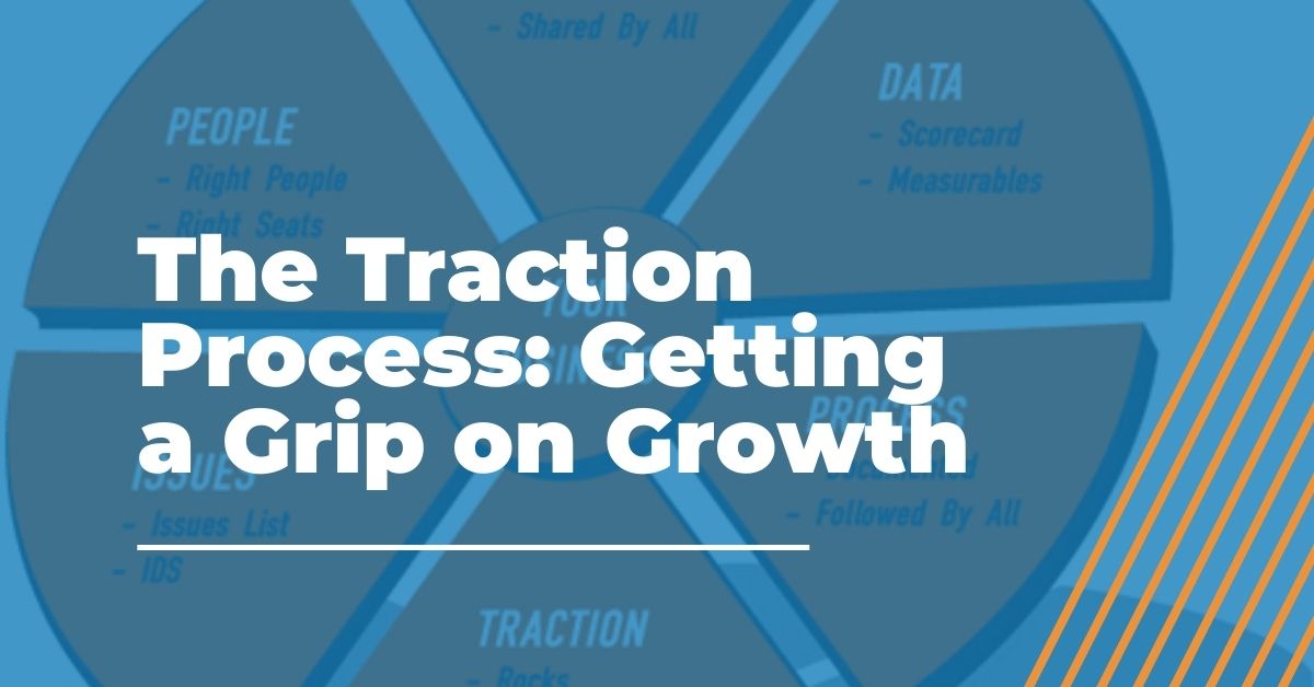 The Traction Process: Getting a Grip on Growth