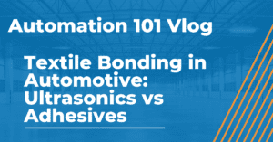 Textile-Bonding-in-Automotive-Ultrasonics-adhesives