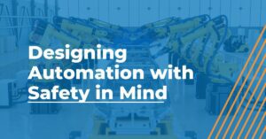 designing automation for safety