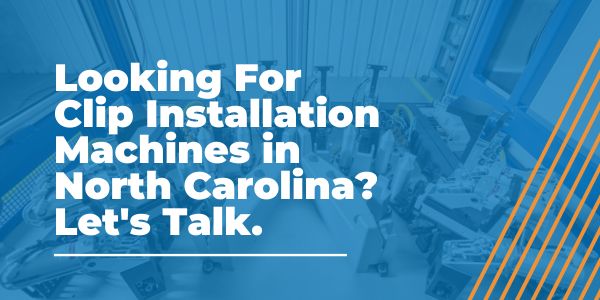 Clip Installation Machines in North Carolina - AMS - Areas We Serve